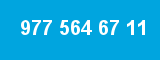 977 564 67 11
